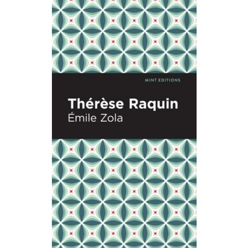 (영문도서) Thérèse Raquin Hardcover, Mint Editions, English, 9781513205076