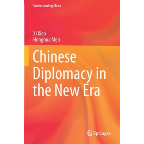 (영문도서) Chinese Diplomacy in the New Era Paperback, Springer, English, 9789811611582