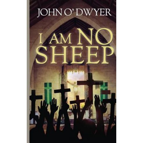 I Am No Sheep Paperback, Austin Macauley, English, 9781785545047