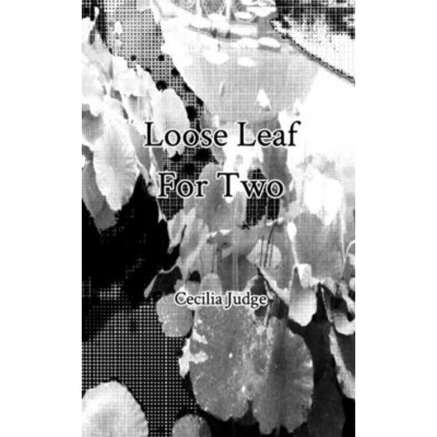 (영문도서) Loose Leaf For Two: Third Edition Paperback, Blurb, English, 9798211874138