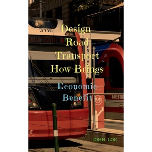 (영문도서) Design Road Transport How Brings Paperback, Notion Press, English, 9798887496740