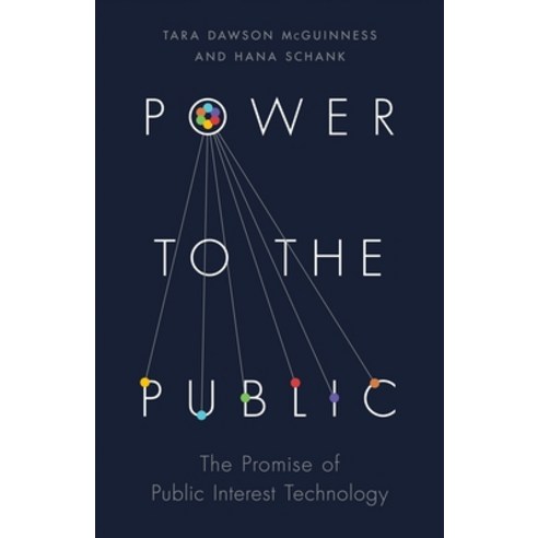 Power to the Public: The Promise of Public Interest Technology Hardcover, Princeton University Press, English, 9780691207759