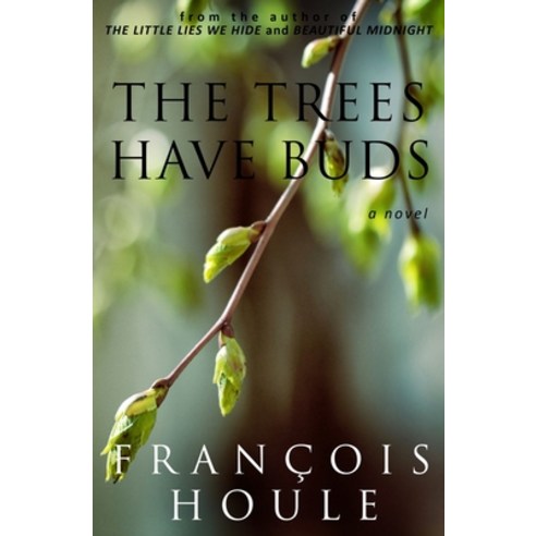 The Trees Have Buds Paperback, Dawn Rainbow Books