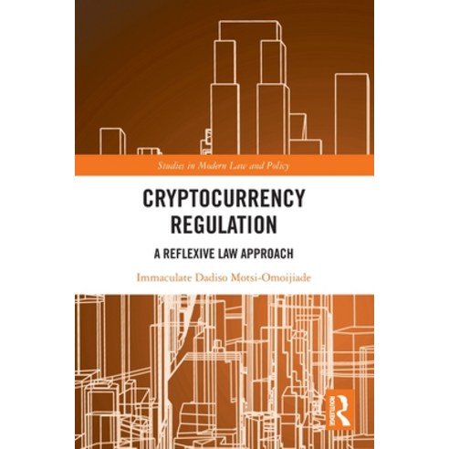 (영문도서) Cryptocurrency Regulation: A Reflexive Law Approach Paperback, Routledge, English, 9781032183626