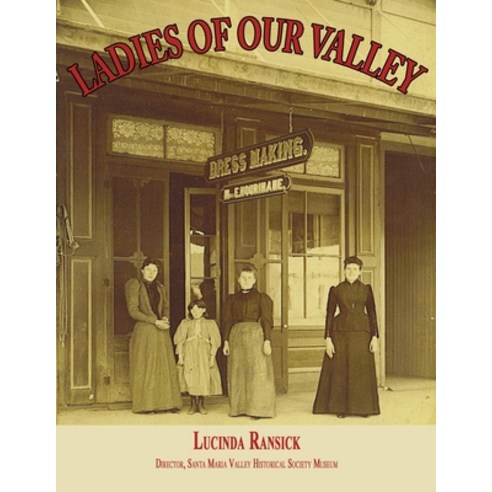 Ladies of Our Valley Paperback, Janaway Publishing, Inc., English, 9781596414556
