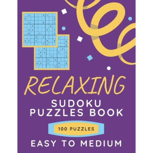 Relaxing Sudoku Puzzles Book: Sudoku Easy To Medium Big Squares 100 Puzzles To Solve With Solutions... Paperback, Independently Published, English, 9798731188715