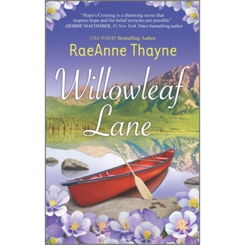 (영문도서) Willowleaf Lane: A Clean & Wholesome Romance Mass Market Paperbound, Hqn, English, 9780373777693