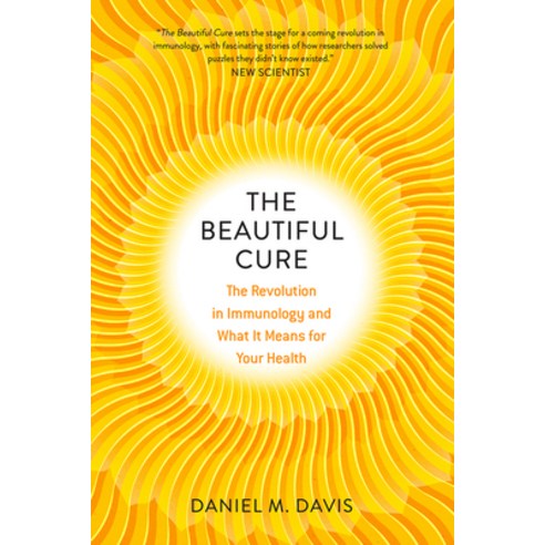 The Beautiful Cure: The Revolution in Immunology and What It Means for Your Health Paperback, University of Chicago Press, English, 9780226758770