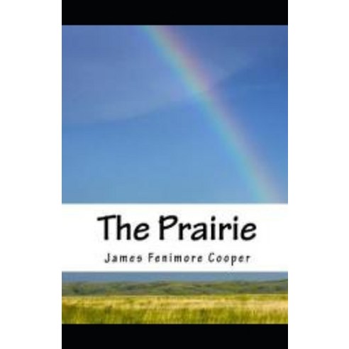 The Prairie Illustrated Paperback, Amazon Digital Services LLC..., English, 9798737487850