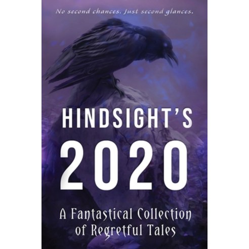 Hindsight''s 2020 Paperback, Independently Published, English, 9798579209917
