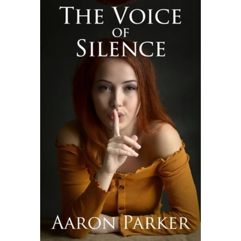The Voice of Silence Paperback, Independently Published, English, 9798623725097