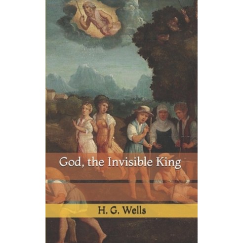 God the Invisible King Paperback, Independently Published, English, 9798724636285