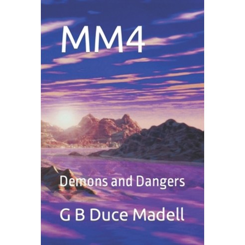 (영문도서) Mm4: Demons and Dangers Paperback, Independently Published, English, 9798378631865