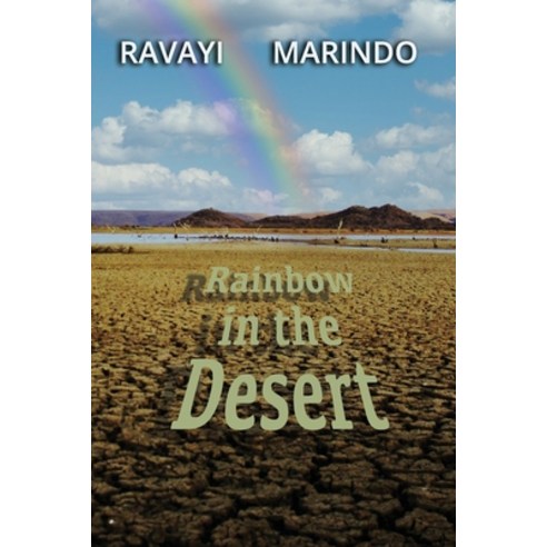 Rainbow in the desert Paperback, Independently Published, English, 9798710991831