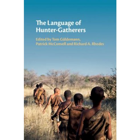 The Language of Hunter-Gatherers Hardcover, Cambridge University Press, English, 9781107003682