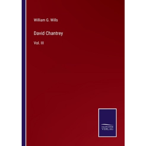 (영문도서) David Chantrey: Vol. III Paperback, Salzwasser-Verlag, English, 9783375083045