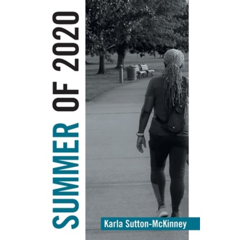 Summer of 2020 Paperback, Xlibris Us, English, 9781664154179
