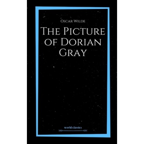 The Picture of Dorian Gray by Oscar Wilde Paperback, Independently Published, English, 9798593021205