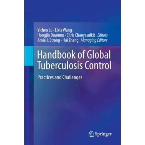 (영문도서) Handbook of Global Tuberculosis Control: Practices and Challenges Paperback, Springer, English, 9781493982660