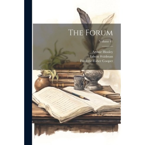 (영문도서) The Forum; Volume 41 Paperback, Legare Street Press, English, 9781022468726