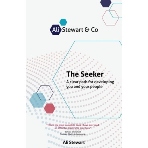 (영문도서) The Seeker: A clear path for developing you and your people Paperback, Rethink Press, English, 9781781338629