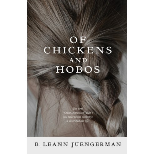 (영문도서) Of Chickens and Hobos Paperback, Author Academy Elite, English, 9781640859975