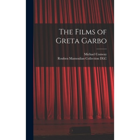 (영문도서) The Films of Greta Garbo Hardcover, Hassell Street Press, English, 9781014134103