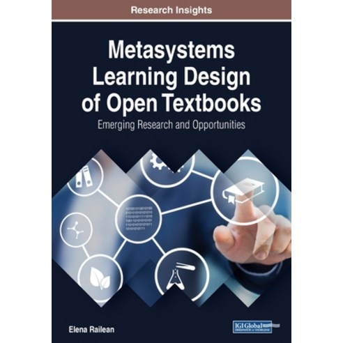 Metasystems Learning Design of Open Textbooks: Emerging Research and Opportunities Paperback, Information Science Reference
