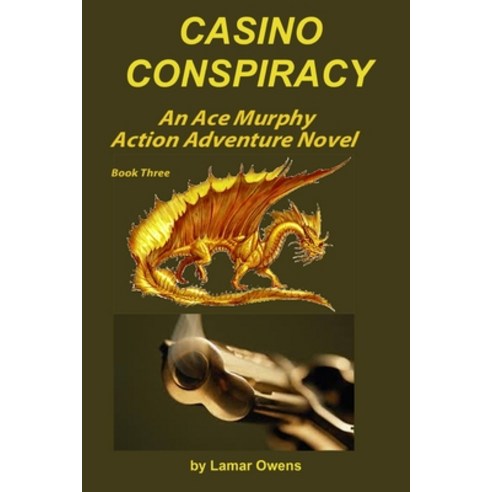 Casino Conspiracy Paperback, Independently Published