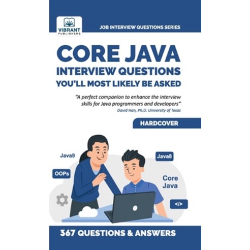 (영문도서) Core Java Interview Questions You''ll Most Likely Be Asked Hardcover, Vibrant Publishers, English, 9781636511245