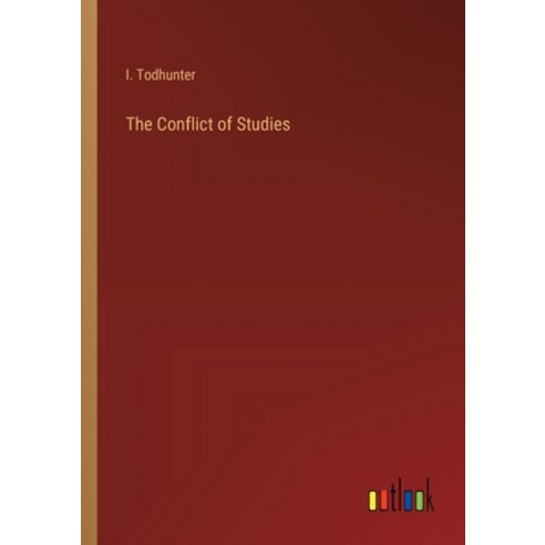 (영문도서) The Conflict of Studies Paperback, Outlook Verlag, English, 9783368175504