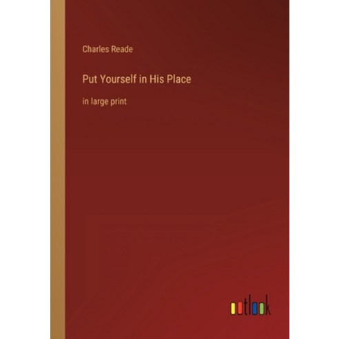 (영문도서) Put Yourself in His Place: in large print Paperback, Outlook Verlag, English, 9783368437282