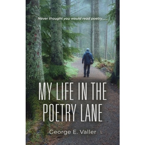 (영문도서) My Life in the Poetry Lane Paperback, Booklocker.com, English, 9781958890349