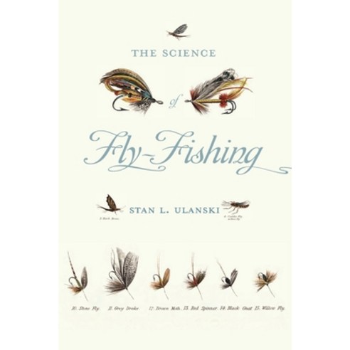 (영문도서) Science of Fly-Fishing Paperback, University of Virginia Press, English, 9780813945361