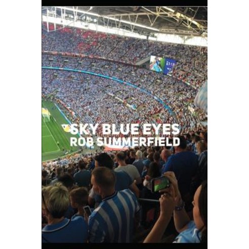 Sky Blue Eyes Paperback, Independently Published, English, 9781717700766