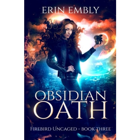 (영문도서) Obsidian Oath (Firebird Uncaged Book 3) Paperback, Poppythorne Publications