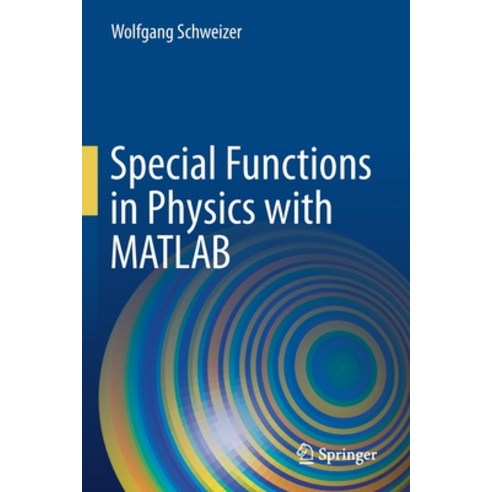 Special Functions in Physics with MATLAB Paperback, Springer