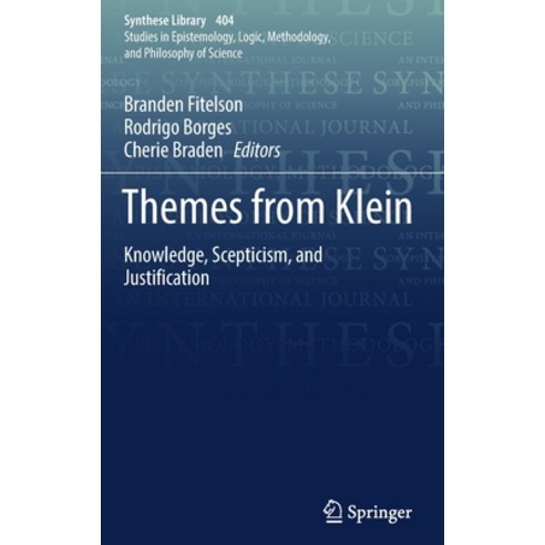 (영문도서) Themes from Klein: Knowledge Scepticism and Justification Hardcover, Springer