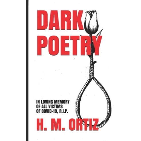 Dark Poetry: Psalms of sorrow and the hope that follow. Paperback, Independently Published, English, 9798741103517