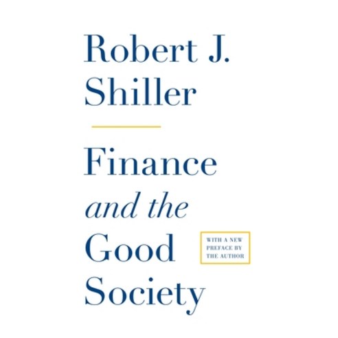 (영문도서) Finance and the Good Society Paperback, Princeton University Press, English, 9780691158099