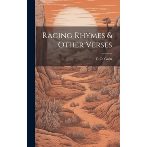 (영문도서) Racing Rhymes & Other Verses Hardcover, Legare Street Press, English, 9781019990001