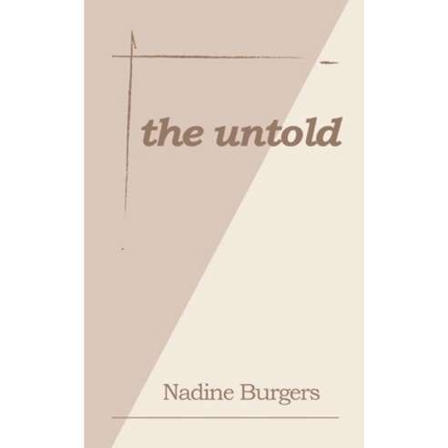 (영문도서) The Untold Paperback, Bookleaf Publishing, English, 9789357447119