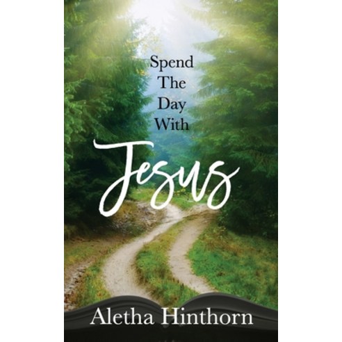 Spend the Day with Jesus Paperback, Independently Published, English, 9798727985137