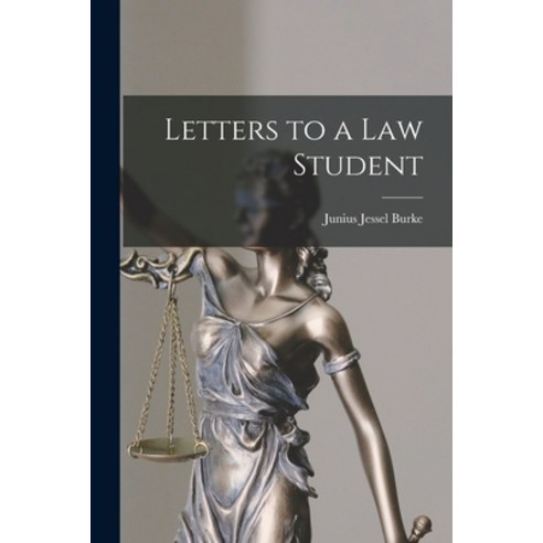 (영문도서) Letters to a Law Student Paperback, Legare Street Press, English, 9781015441491