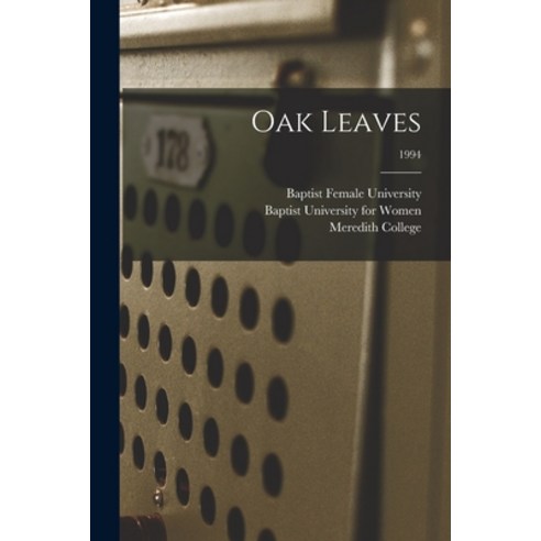 (영문도서) Oak Leaves [electronic Resource]; 1994 Paperback, Legare Street Press, English, 9781013848988