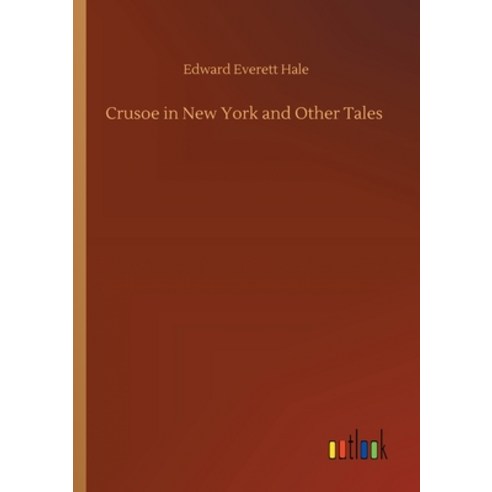 Crusoe in New York and Other Tales Paperback, Outlook Verlag
