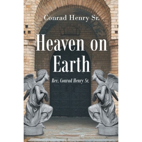 (영문도서) Heaven on Earth Paperback, Newman Springs, English, 9798890611307