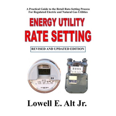 (영문도서) Energy Utility Rate Setting Paperback, Independently Published, English, 9798861338509