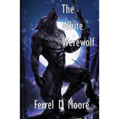 (영문도서) The White Werewolf Paperback, White Cat, English, 9781958557174