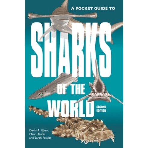 (영문도서) A Pocket Guide to Sharks of the World: Second Edition Paperback, Princeton University Press, English, 9780691218748